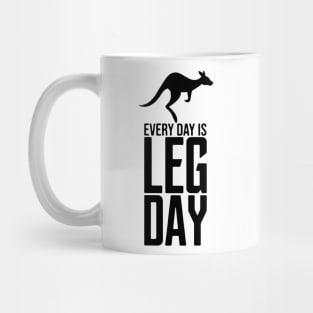 Leg Day fitness dont skip training Mug